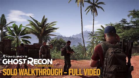 Ghost Recon Wildlands: Single Player Gameplay Walkthrough ...