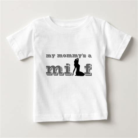 MILF BABY T-Shirt | Zazzle