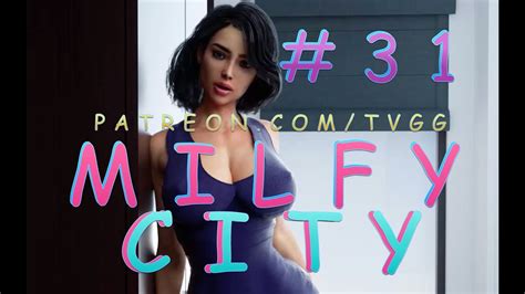 MILFY CITY | #31 | WALKTHROUGH - YouTube MILFY CITY 31 WALKTHROUGH YouTube